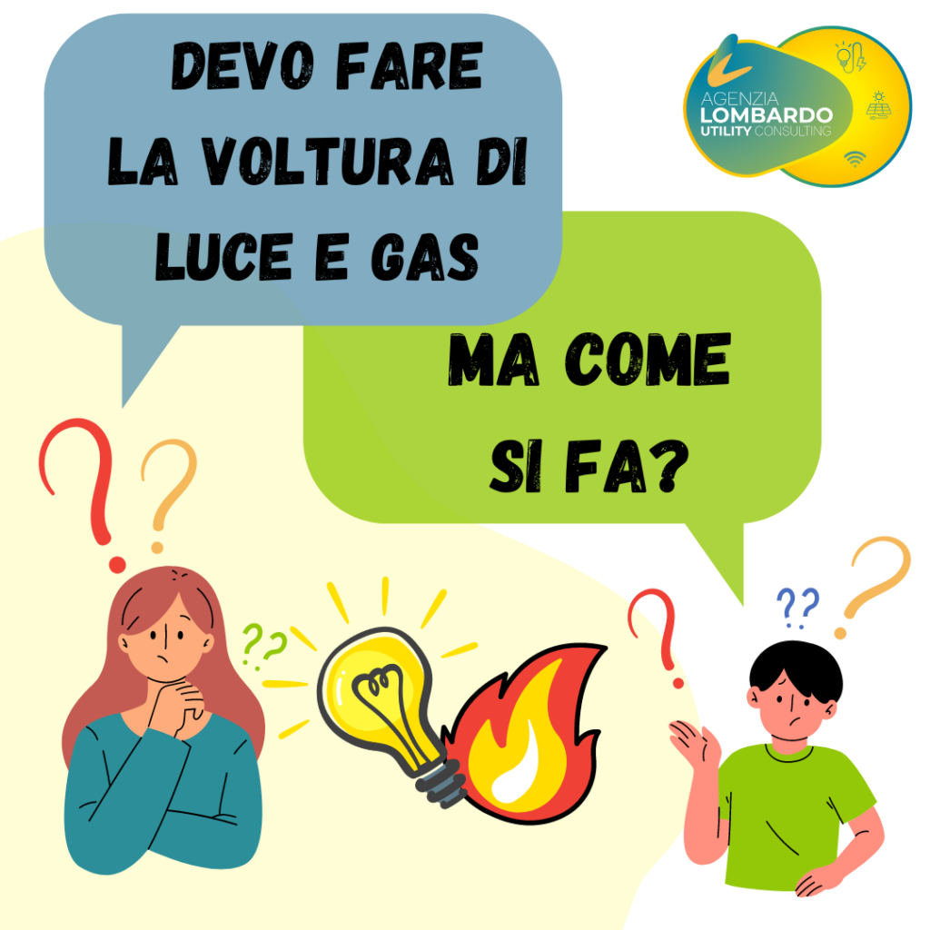 come fare voltura luce e gas